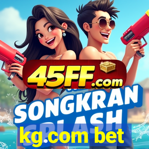 kg.com bet